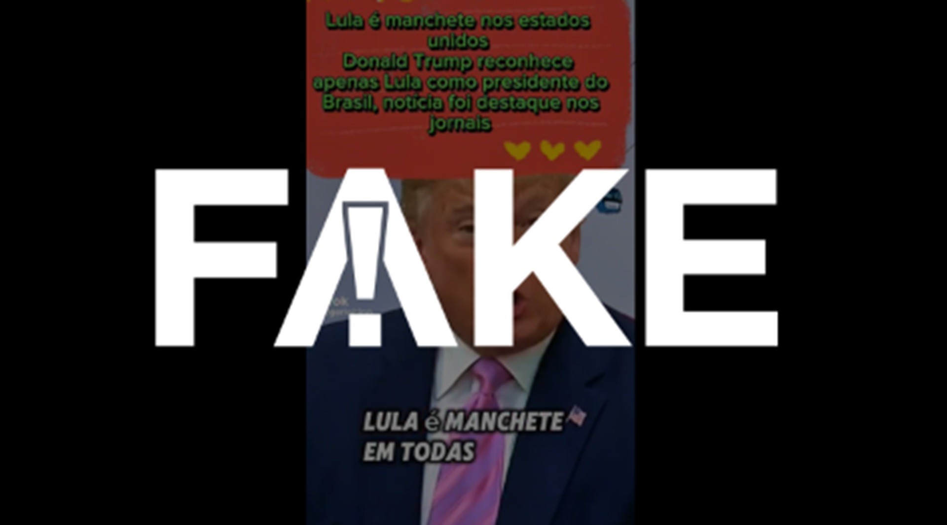 É #FAKE que Trump falou sobre asilo a Bolsonaro e chamou Lula de um dos maiores estadistas do mundo
